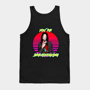 You´re breathtaking Tank Top